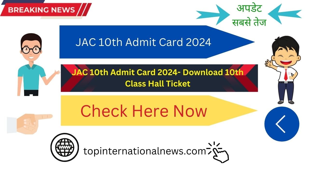 JAC 10th Admit Card 2024- Download 10th Class Hall Ticket